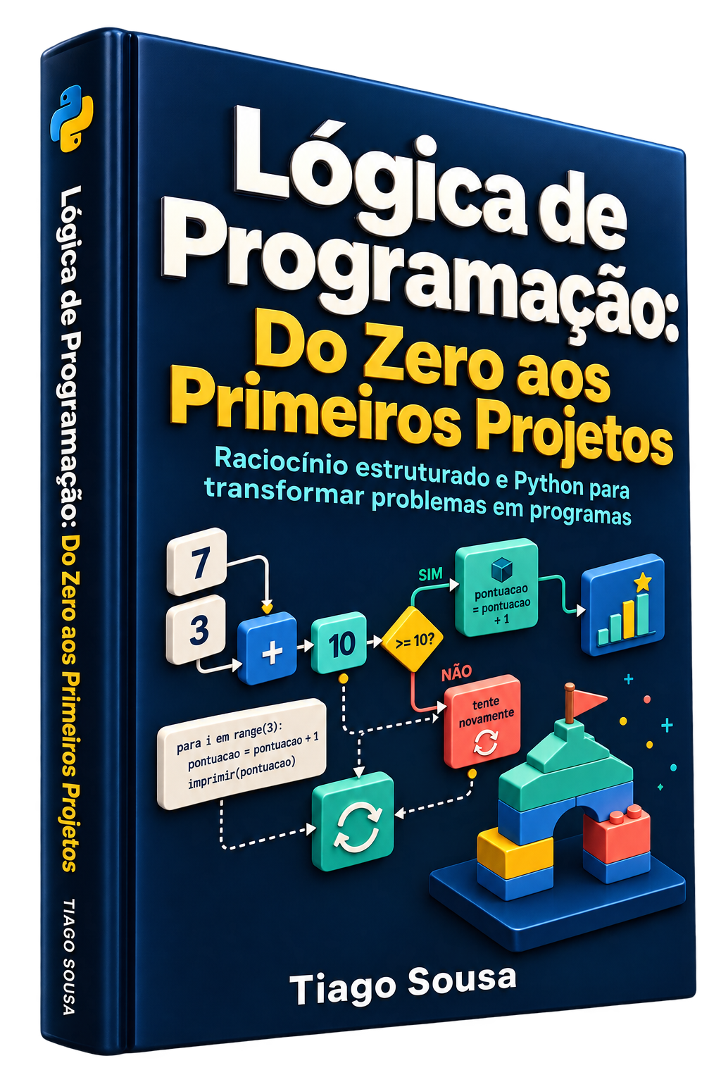 Capa 3D do eBook Lógica de Programação: Do Zero aos Primeiros Projetos, de Tiago Sousa