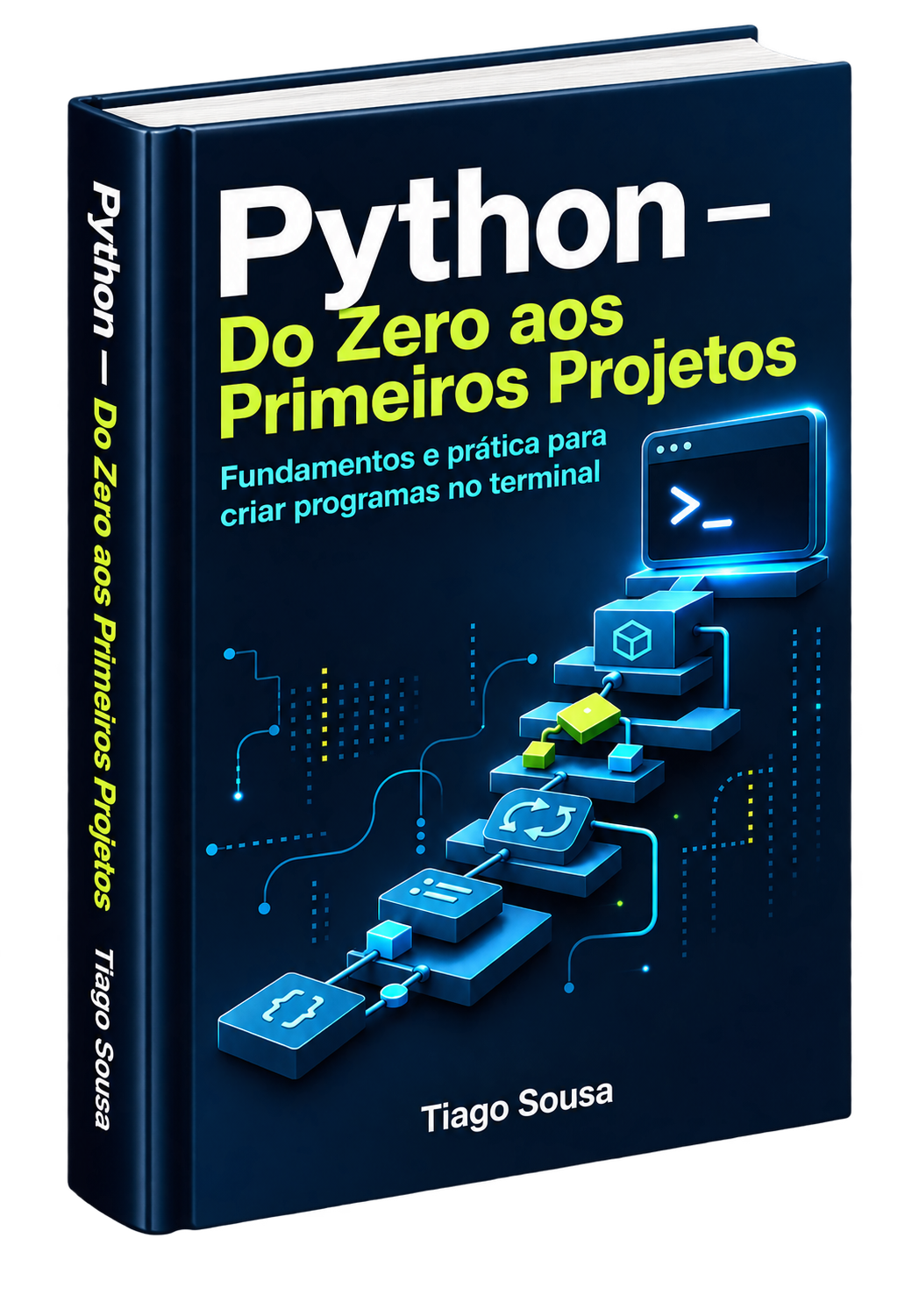 Capa do eBook Python — Do Zero aos Primeiros Projetos, de Tiago Sousa